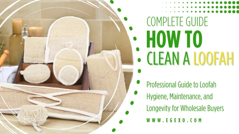 How to Clean a Loofah The Complete Professional Guide to Loofah Hygiene, Maintenance, and Longevity for Wholesale Buyers
