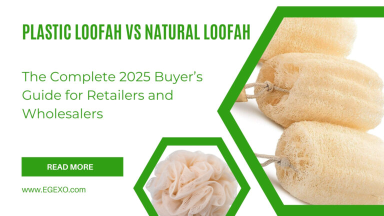 Plastic Loofah vs Natural Loofah: The Complete 2025 Buyer’s Guide for Retailers and Wholesalers