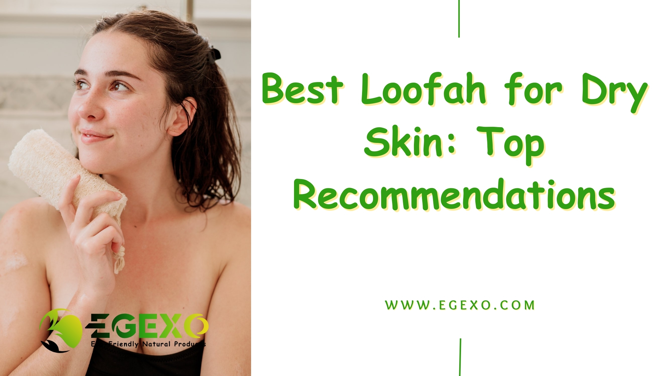 Best Luffa for Dry Skin: Top Recommendations