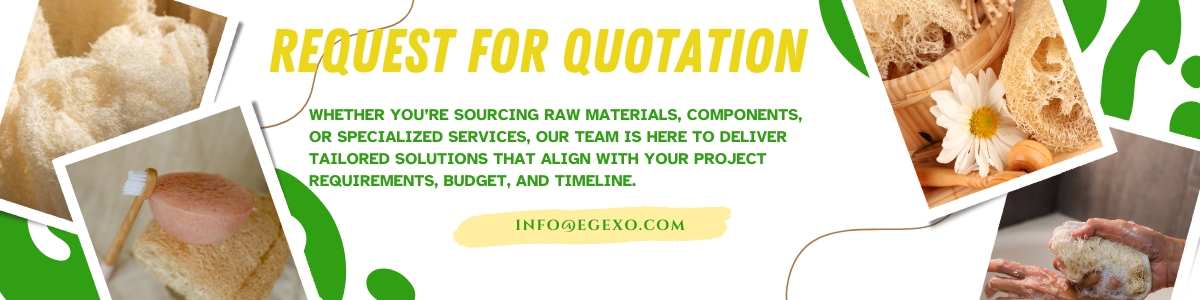 Request_For_Quotation Loofah Sponges Supplier EGEXO