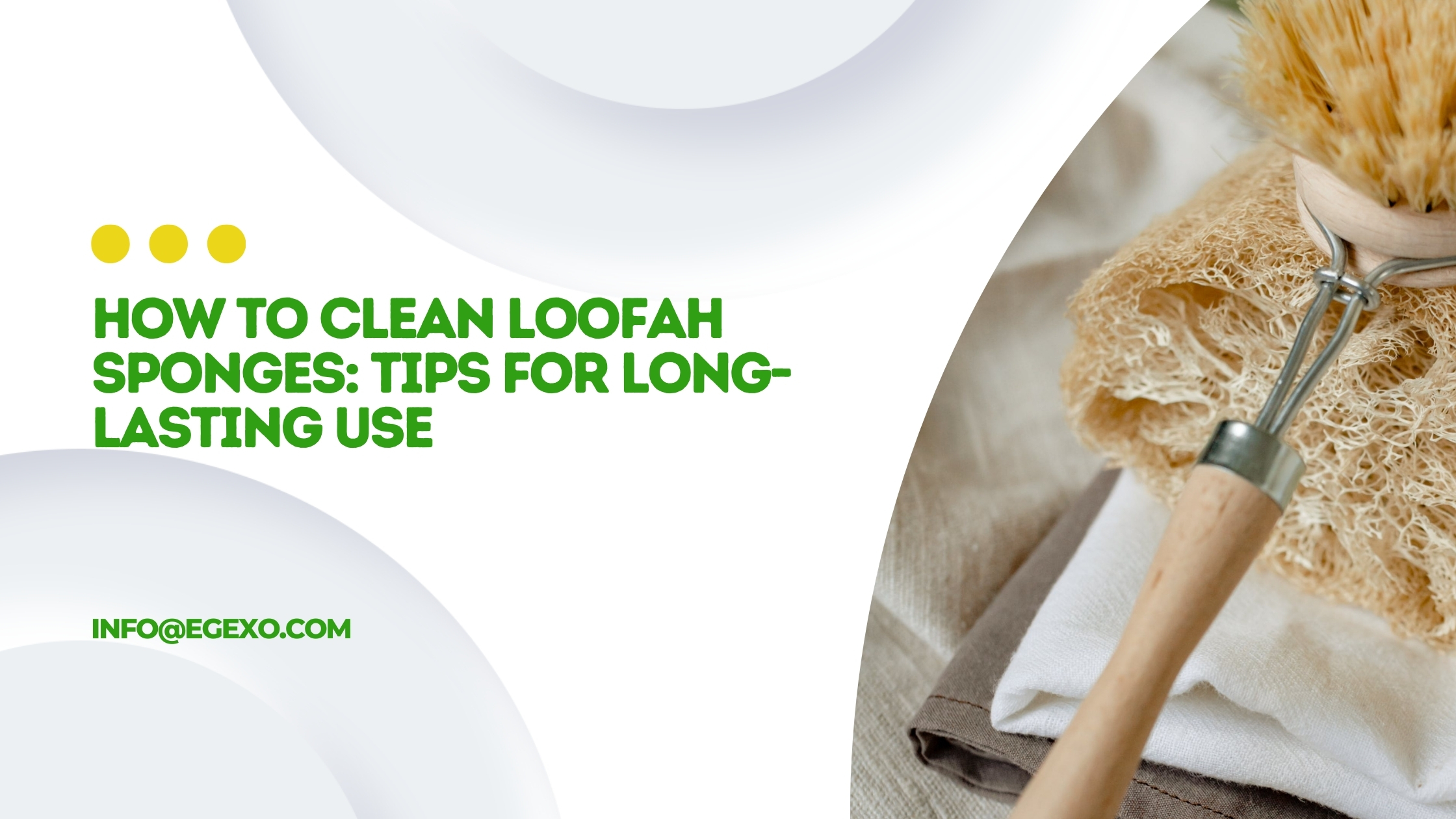 How to Clean Loofah Sponges