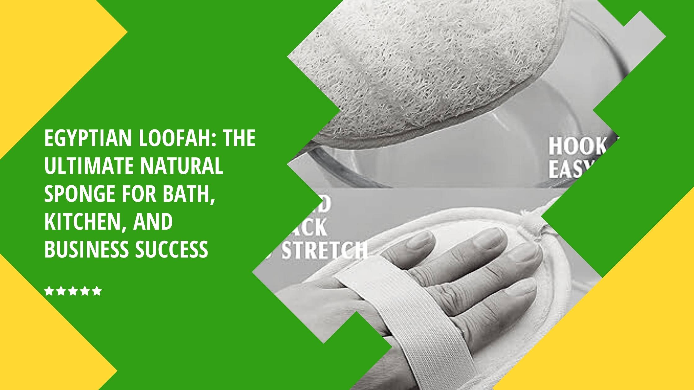 Egyptian Loofah: The Ultimate Natural Sponge for Bath, Kitchen, and Business Success