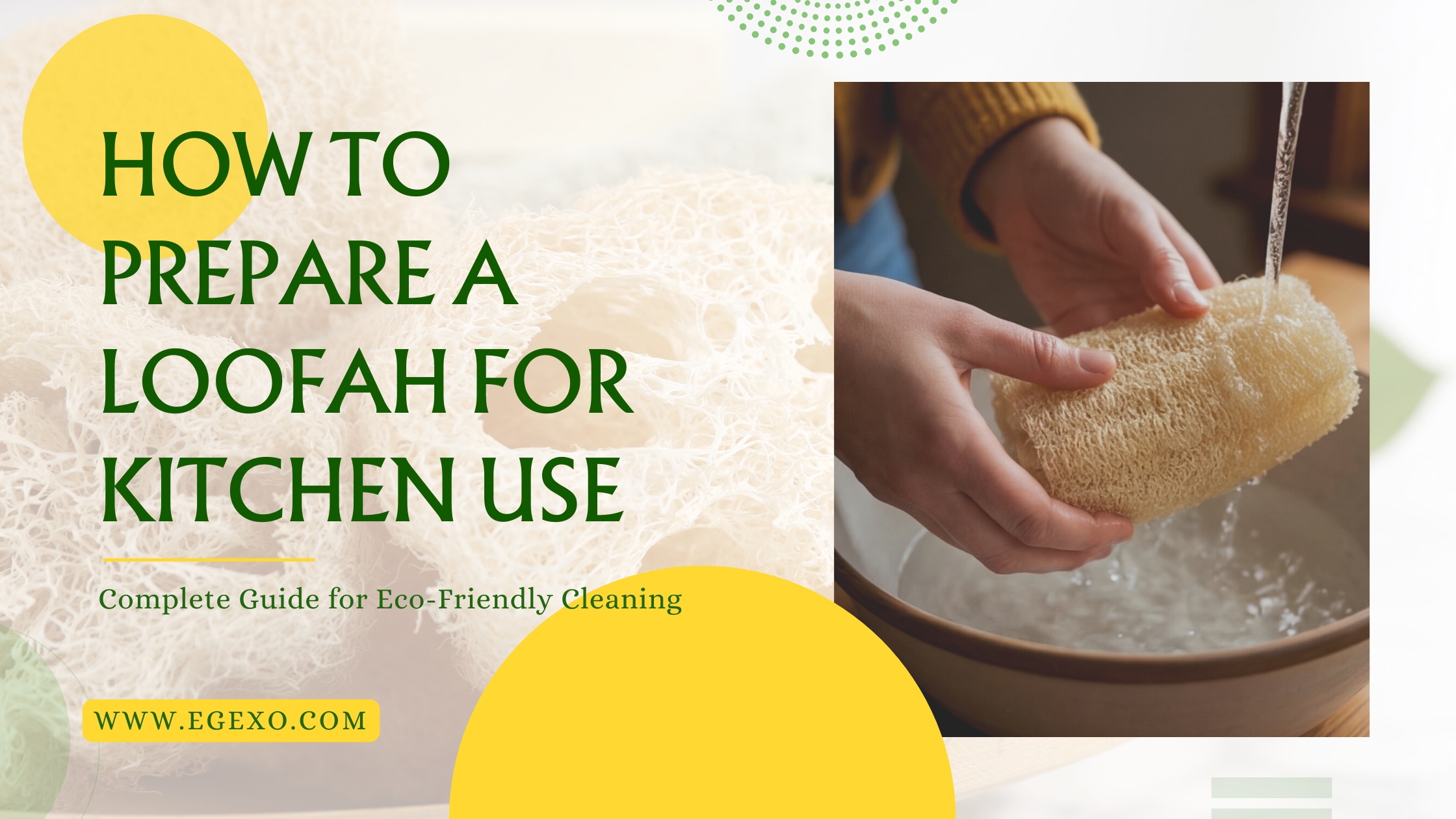 How to Prepare a Loofah for Kitchen Use Expert Guide 2026 Egexo