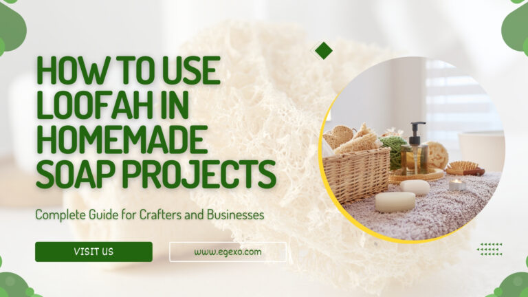 How to Use Loofah in Homemade Soap Projects 2026 Guide Egexo