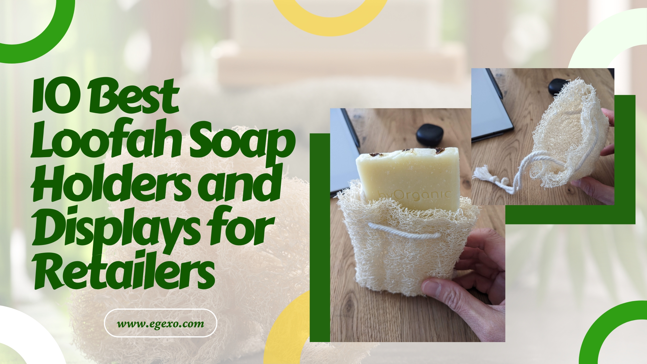 Best Loofah Soap Holders for Retailers 2026 Egexo