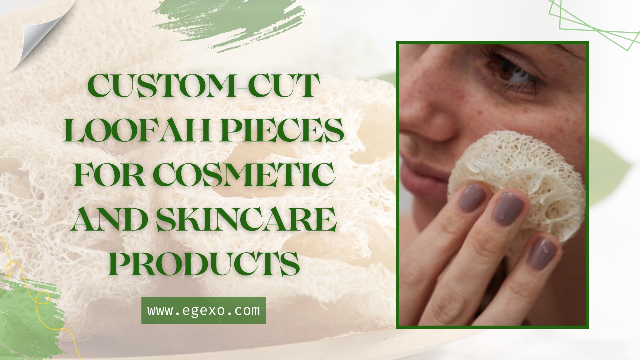 Custom-Cut Loofah Pieces for Cosmetics and Skincare 2026 | Egexo